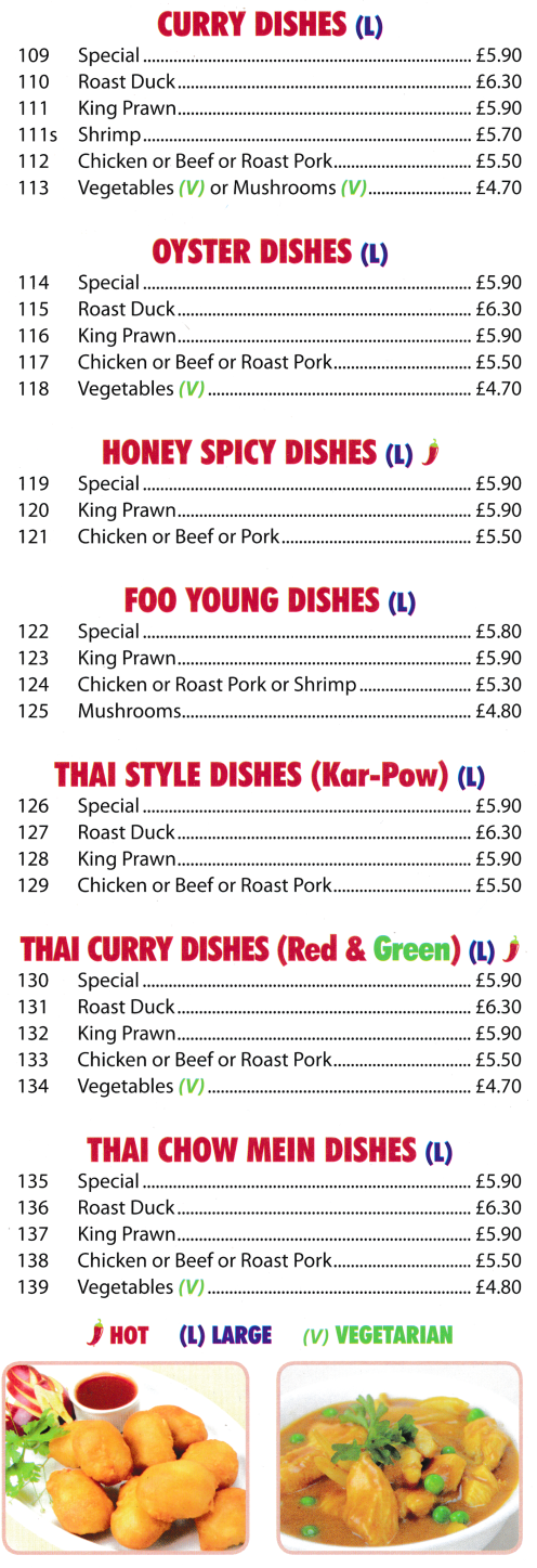 Menu for Lees Garden - Chicken Red or Green Thai Curries, King Prawn Foo Young, Roast Duck with Oyster Sauce, Shrimp Chinese Curry Dishes, Roast Duck Thai Chow Mein, Special Honey Spicy Dishes..
