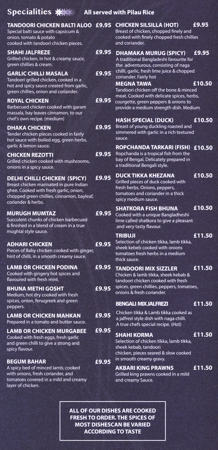 Takeaway menu for Dhaka Delhi - Dhaka Chicken, Bhuna Methi Gosht, Tribuji, Megna Tawa, Tandoori Mix Sizzler, Begum Bahar, Murugh Mumtaz, Royal Chicken..