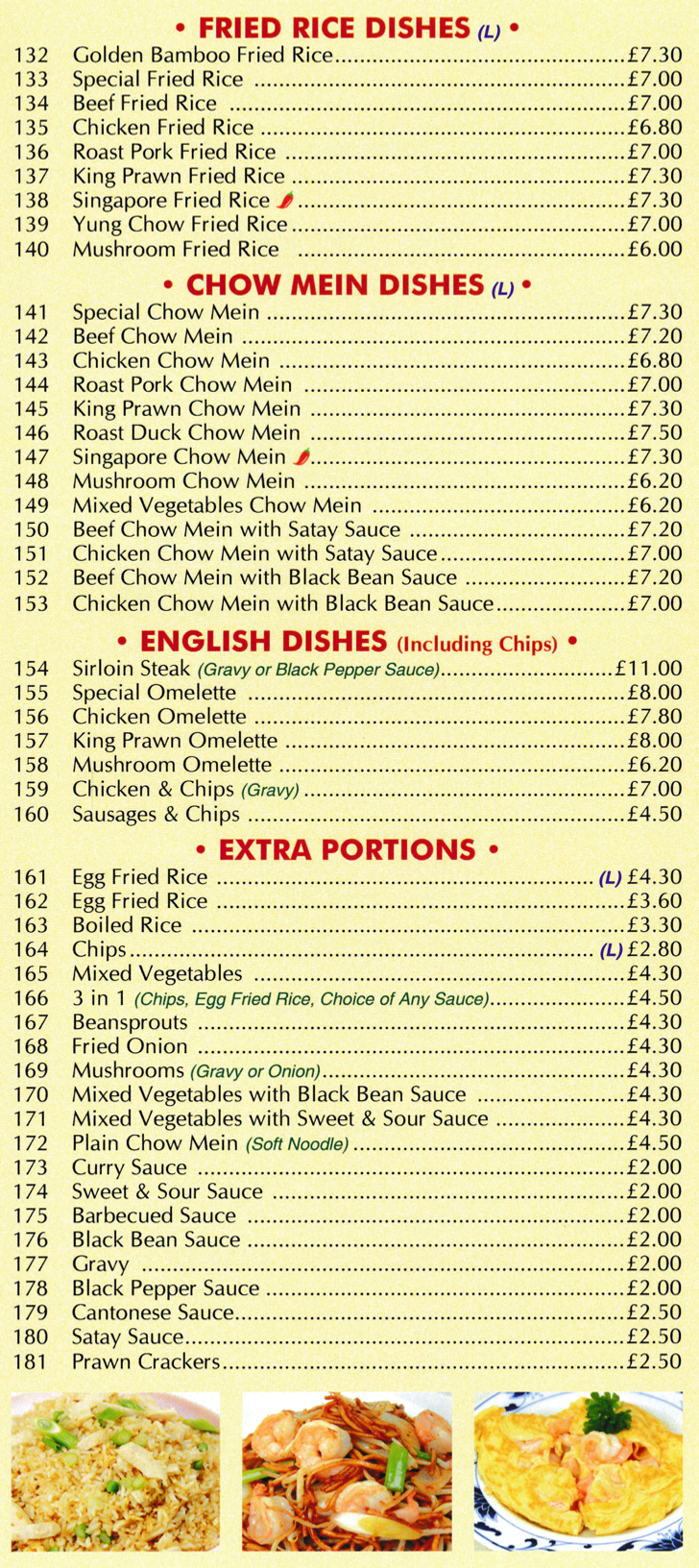 Menu for Golden Bamboo Menu for Golden Bamboo Chinese takeaway, dishes include; Singapore Chow Mein, Mushroom Omelette, Yung Chow Fried Rice, Chicken Chow Mein..