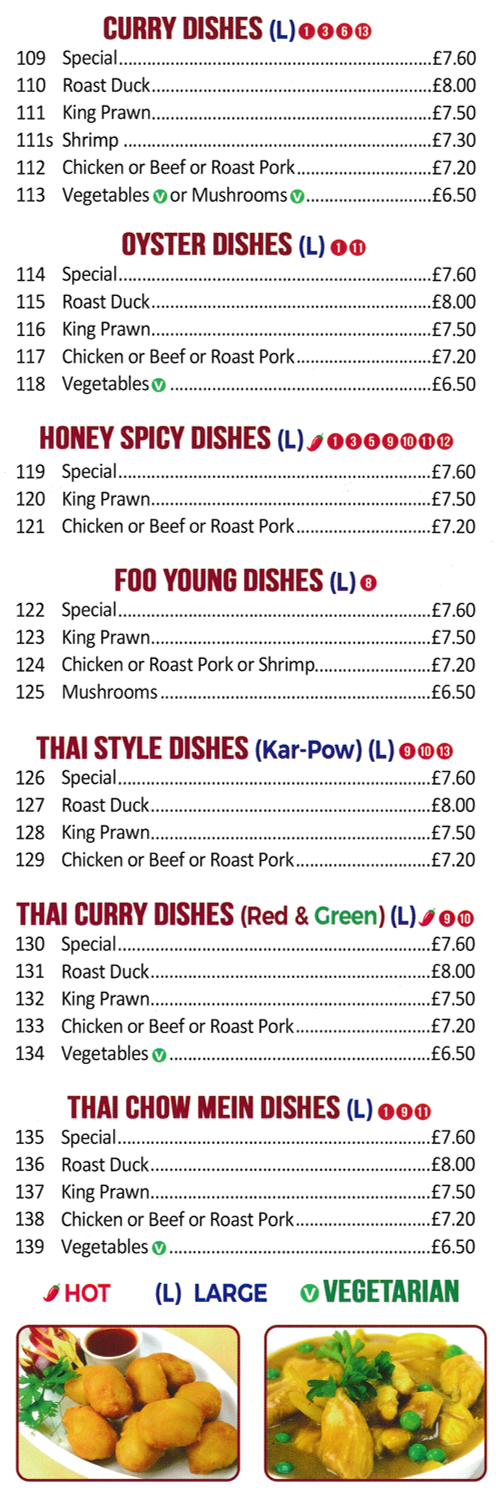 Menu for Lees Garden - Chicken Red or Green Thai Curries, King Prawn Foo Young, Roast Duck with Oyster Sauce, Shrimp Chinese Curry Dishes, Roast Duck Thai Chow Mein, Special Honey Spicy Dishes..