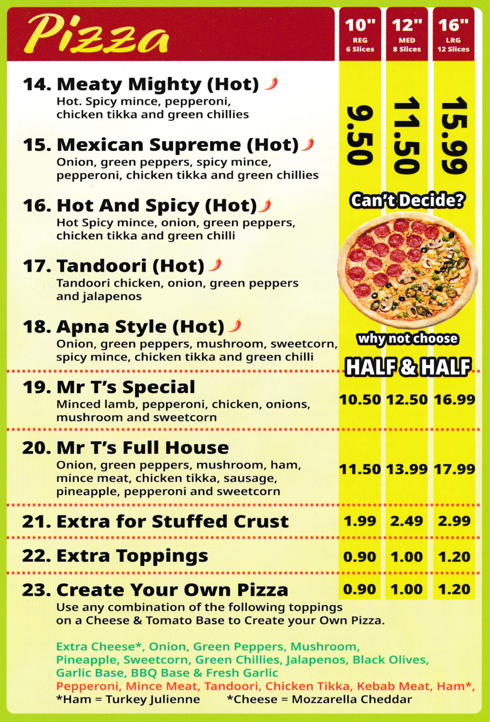 Menu for Mr T's Pizza - Apna Style, Meaty Mighty, Mr T's Special, Tandoori (Hot), Mexican Supreme..