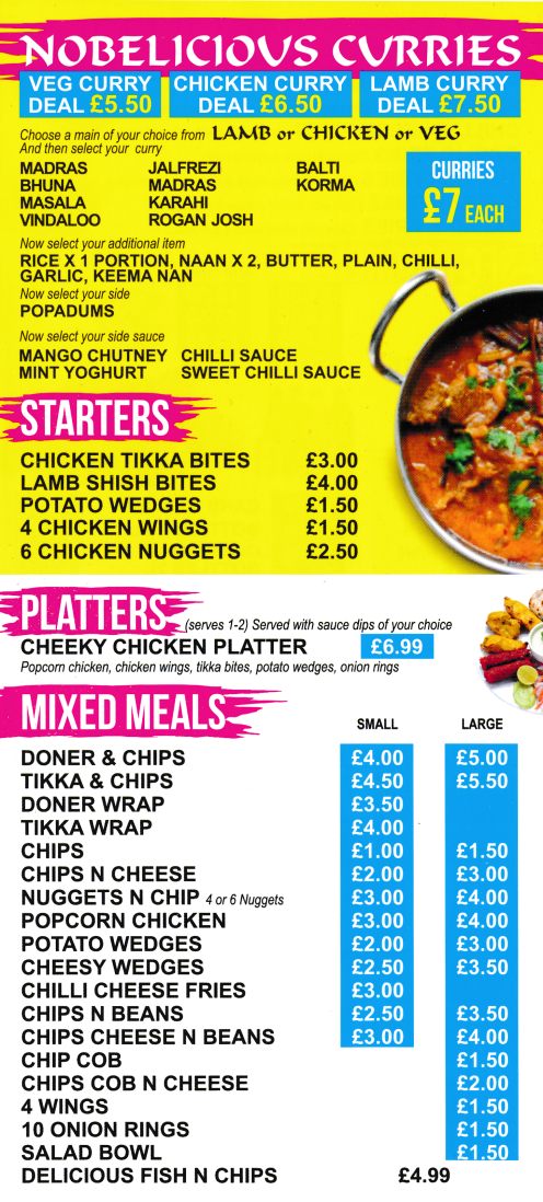 Menu for Nobel Delicious - Madras, Bhuna, Masala, Vindaloo, Korma, Balti, Rogan Josh, Jalfrezi..