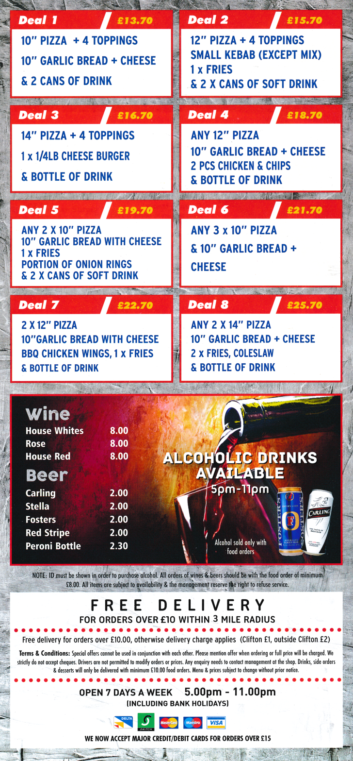 Menu for Pizza Pasta - Meal Deals, Wine & Beer - Order your favourite pizza, kebab or burger for delivery in Clifton, Ruddington, Silverdale, Gotham.. tonight!