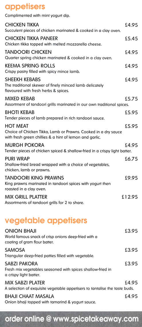 Menu for Spice - Puri Wrap, Mix Grill Platter, Hot Meat, Tandoori Chicken, Chicken Tikka, Sabzi Pakora, Onion Bhaji, Bhoti Kebab..