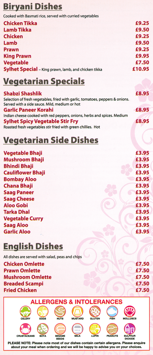 Takeaway menu for Sylhet Spice Menu for Sylhet Spice (Chicken Biryani, Shabzi Shashlik, Garlic Paneer Korahi, Saag Aloo, Chana Bhaji..)