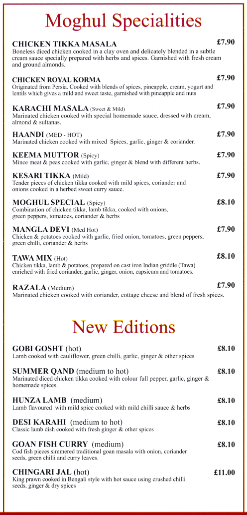 Menu for The Moghul (Kesari Tikka, Haandi, Keema Muttor, Chicken Tikka Masala, Tawa Mix, Razala, Gobi Gosht, Summer Qand..)